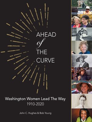 cover image of Ahead of the Curve, Washington Women Lead the Way